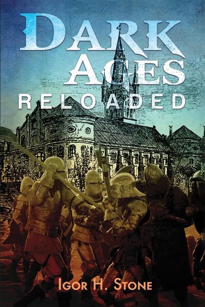 Dark Ages Reloaded (eBook, ePUB) Dark Ages Reloaded (eBook, ePUB)