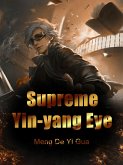 Supreme Yin-yang Eye (eBook, ePUB)