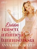 Erään naisen intiimejä tunnustuksia - kokoelma eroottisia novelleja (eBook, ePUB)