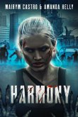 Harmony (A PvZ novel, #1) (eBook, ePUB)