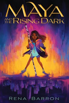 Maya and the Rising Dark (eBook, ePUB) - Barron, Rena