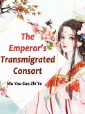 Emperor's Transmigrated Consort (eBook, ePUB)