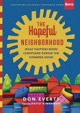 The Hopeful Neighborhood (eBook, ePUB)