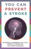 You Can Prevent a Stroke (eBook, ePUB)