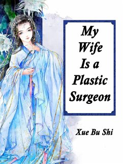 Cover My Wife Is a Plastic Surgeon (eBook, ePUB)