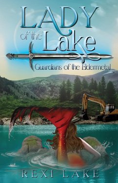 The Lady of the Lake (Guardians of the Eldermetal) (eBook, ePUB) - Lake, Rexi