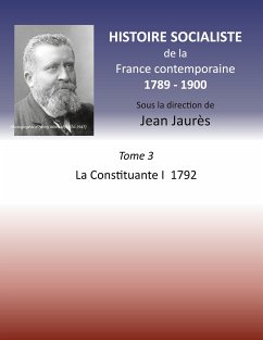 Histoire socialiste de la France contemporaine 1789-1900 (eBook, ePUB) - Jaurès, Jean