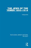 The Jews of the Yemen, 1800-1914 (eBook, ePUB)