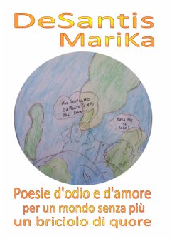 Poesie per un mondo senza più un briciolo di quore (eBook, ePUB) - Desantis, Marika