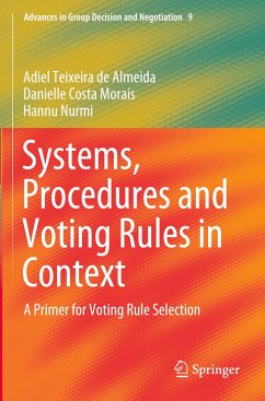 Systems, Procedures and Voting Rules in Context - de Almeida, Adiel Teixeira;Morais, Danielle Costa;Nurmi, Hannu