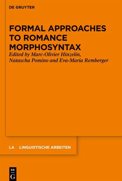 Formal Approaches to Romance Morphosyntax