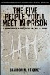 Five People You'll Meet in Prison... - Bild 1