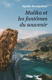 Malika et les fantomes du souvenir (eBook, ePUB)