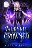 Valkyrie Crowned (eBook, ePUB) Valkyrie Crowned (eBook, ePUB)