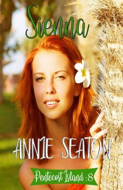 Sienna (Pentecost Island, #8) (eBook, ePUB) - Seaton, Annie
