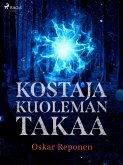 Kostaja kuoleman takaa (eBook, ePUB) Kostaja kuoleman takaa (eBook, ePUB)