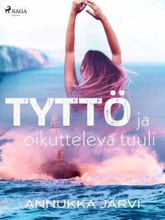 Tyttö ja oikutteleva tuuli (eBook, ePUB) - Järvi, Annukka