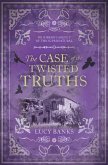 Case of the Twisted Truths (eBook, ePUB) Case of the Twisted Truths (eBook, ePUB)