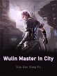 Wulin Master In City (eBook, ePUB) - Bild 1