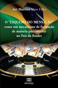 O Esquema do Mensalão (eBook, ePUB) - Alves Filho, Ari Martins