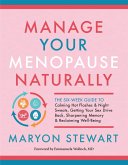 Manage Your Menopause Naturally (eBook, ePUB)