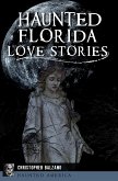 Haunted Florida Love Stories (eBook, ePUB)