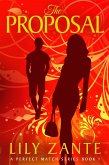 The Proposal (A Perfect Match, #1) (eBook, ePUB)