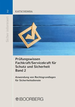 Prüfungswissen Fachkraft/Servicekraft für Schutz und Sicherheit, Band 2 - Katschemba, Torsten