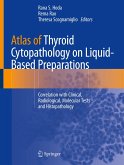 Atlas of Thyroid Cytopathology on Liquid-Based Preparations