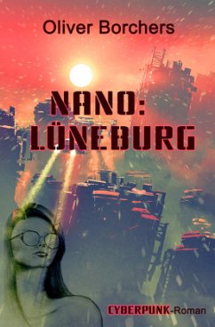 Nano: Lüneburg - Borchers, Oliver