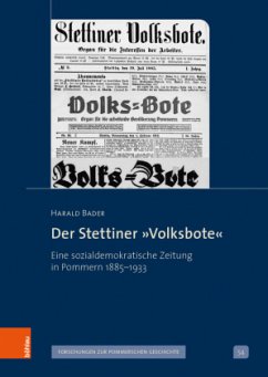 Der Stettiner »Volksbote« - Bader, Harald