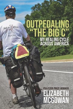 Outpedaling the Big C (eBook, ePUB)