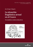 La situacion lingueistica actual en el Cuzco (eBook, ePUB)