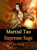 Martial Tao Supreme Sage (eBook, ePUB)