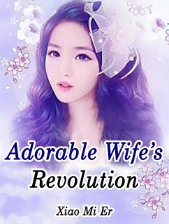 Cover Adorable Wife's Revolution (eBook, ePUB)