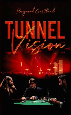 Tunnel Vision (eBook, ePUB) - Gartland, Raymond