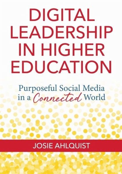 Digital Leadership in Higher Education (eBook, ePUB) Digital Leadership in Higher Education (eBook, ePUB)