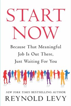 Start Now (eBook, ePUB) - Levy, Reynold