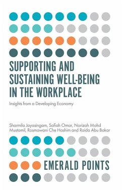 Supporting and Sustaining Well-Being in the Workplace (eBook, ePUB) - Jayasingam, Sharmila