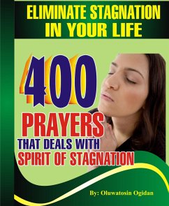 Eliminate Stagnation in your Life (eBook, ePUB) - Ogidan, Oluwatosin