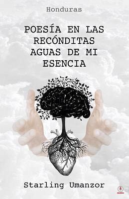 Poesía en las recónditas aguas de mi esencia (eBook, ePUB) Poesía en las recónditas aguas de mi esencia (eBook, ePUB)