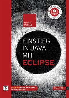 Einstieg in Java mit Eclipse (eBook, PDF) - Steppan, Bernhard