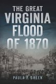 Great Virginia Flood of 1870 (eBook, ePUB)