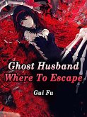 Ghost Husband, Where To Escape (eBook, ePUB)