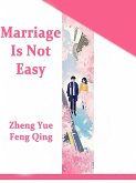 Marriage Is Not Easy (eBook, ePUB)