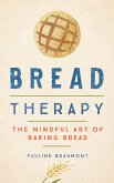 Bread Therapy (eBook, ePUB)