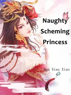 Cover Naughty Scheming Princess (eBook, ePUB)