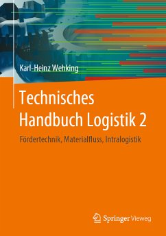 Technisches Handbuch Logistik 2 (eBook, PDF) - Wehking, Karl-Heinz