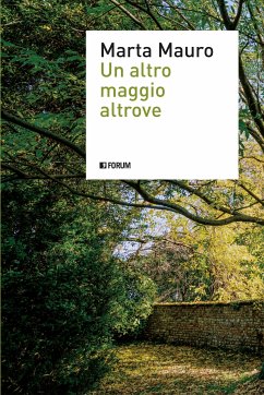 Un altro maggio altrove (eBook, ePUB) - Mauro, Marta