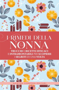 I rimedi della nonna (eBook, ePUB) - AA.VV.